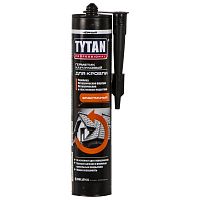 Tytan Professional / Титан постоянно элластичный герметик каучуковый для кровли